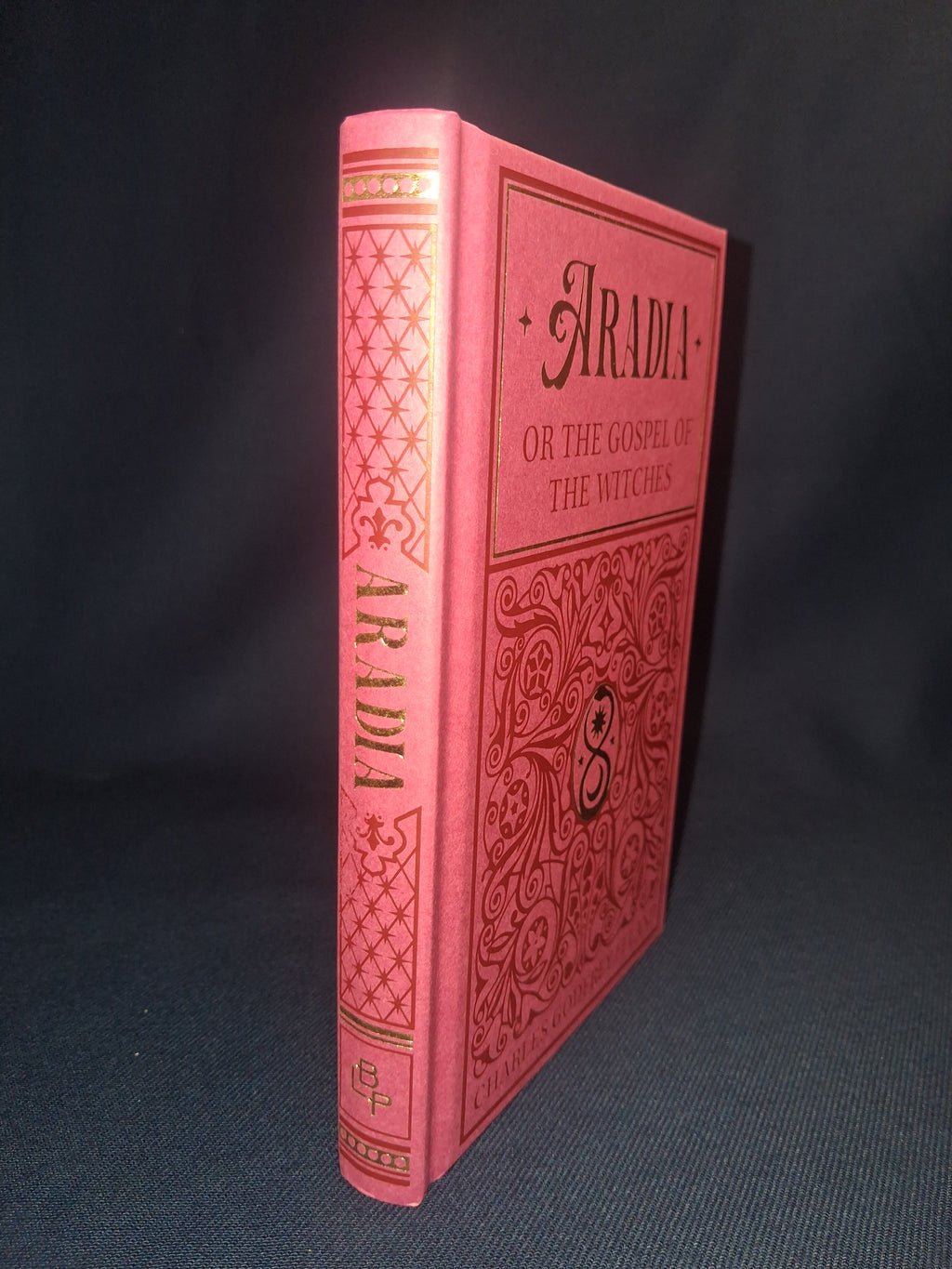 Aradia, or the Gospel of the Witches by Charles Godfrey Leland