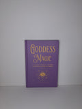 Goddess Magic: A Handbook of Spells, Charms, and Rituals Divine in Origin - Aurora Kane