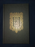 Book of the Black Dragon Volume I – Library Edition(Signed Library Edition)