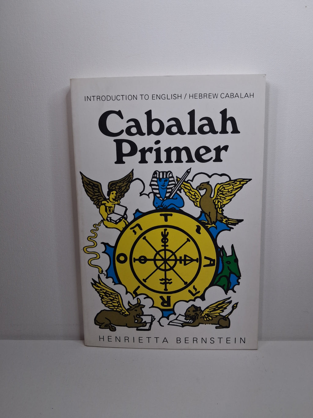 CABALAH PRIMER: Introduction to English/Hebrew Cabalah - Henri Bernstein