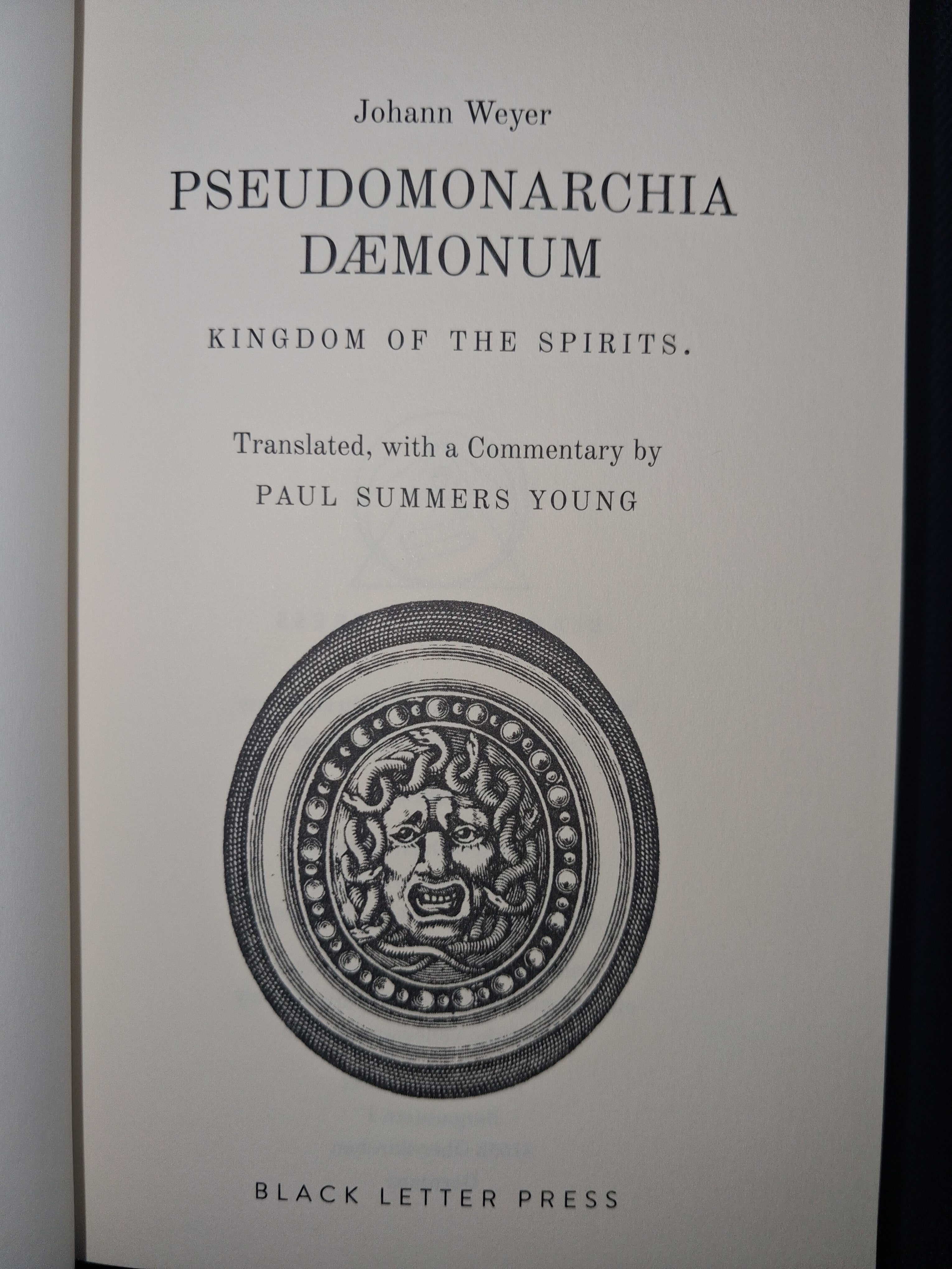 Pseudomonarchia Daemonum — Johann Weyer (Translated & Commentary by Paul Summers Young)