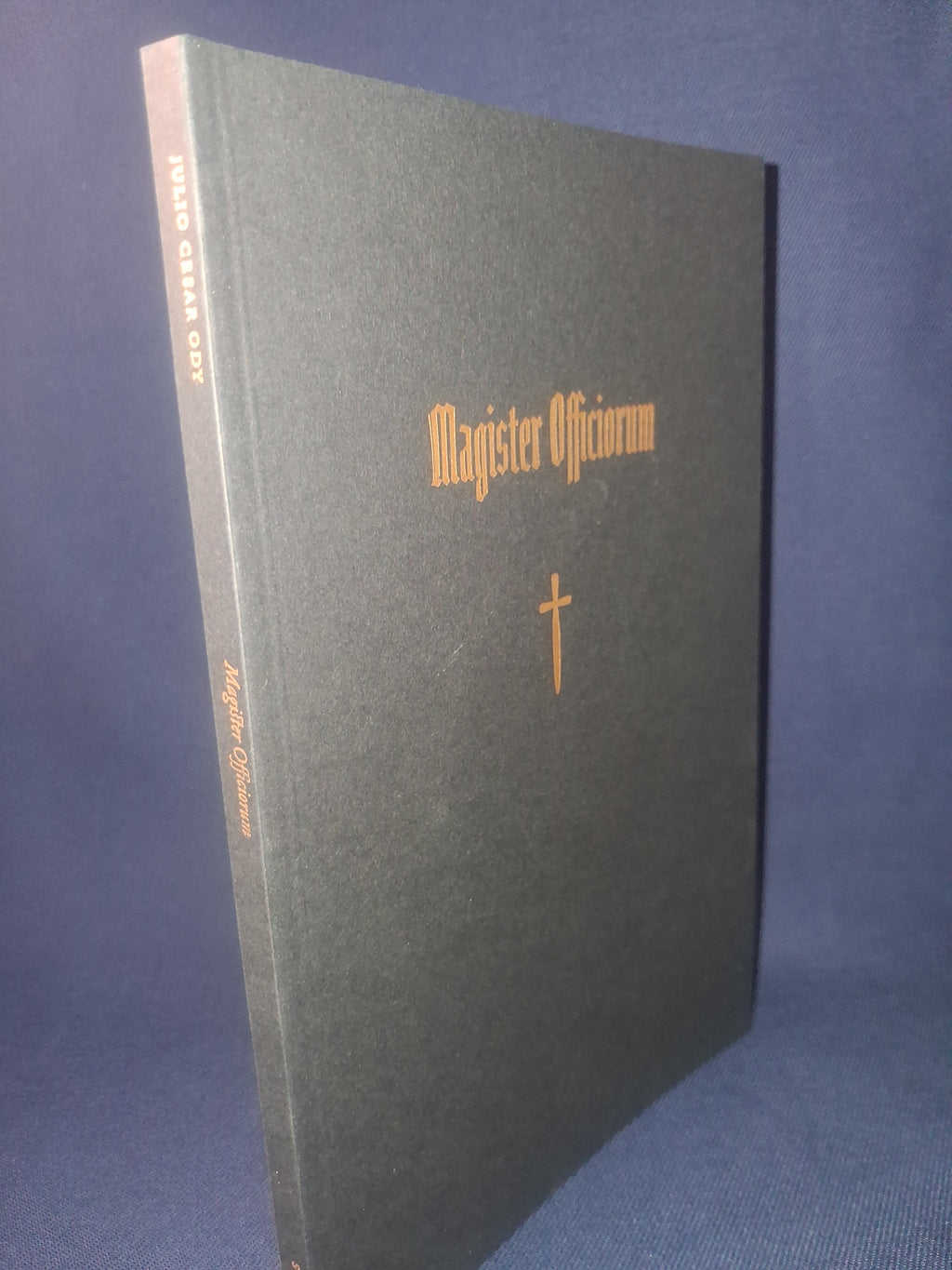 Magister Officiorum by Julio Cesar Ody