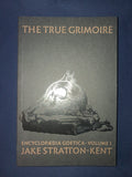 The True Grimoire  Jake Stratton-Kent – Encyclopaedia Goetica Vol. I