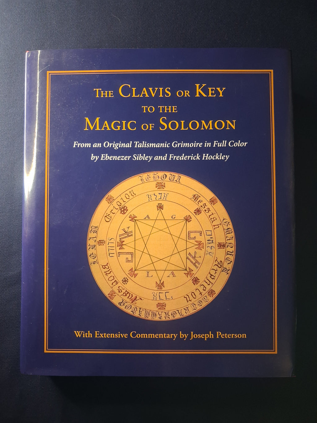The Clavis or Key to the Magic of Solomon – Joseph H. Peterson (Hardcover)
