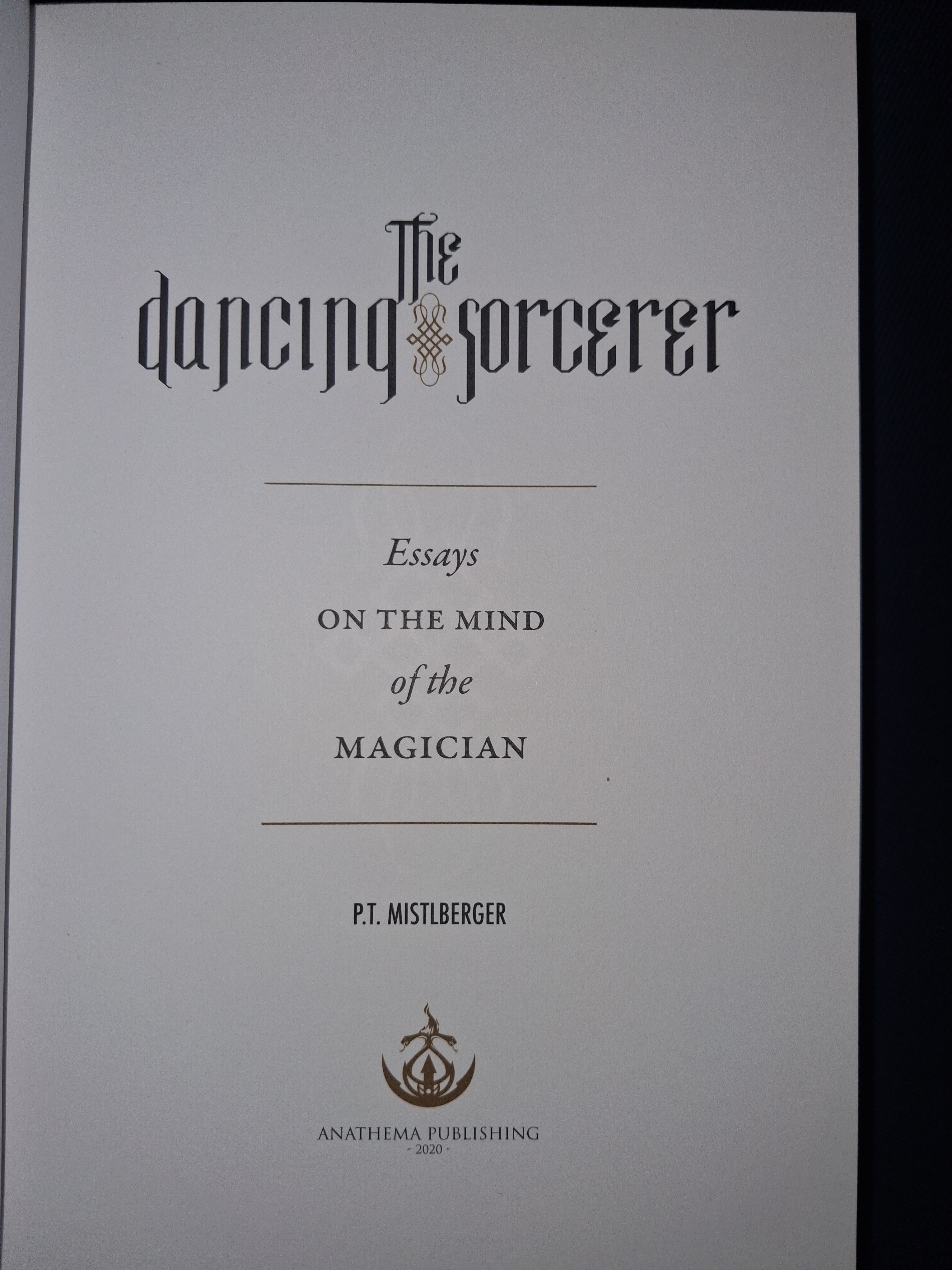 The Dancing Sorcerer Hardcover -  P.T. Mistlberger
