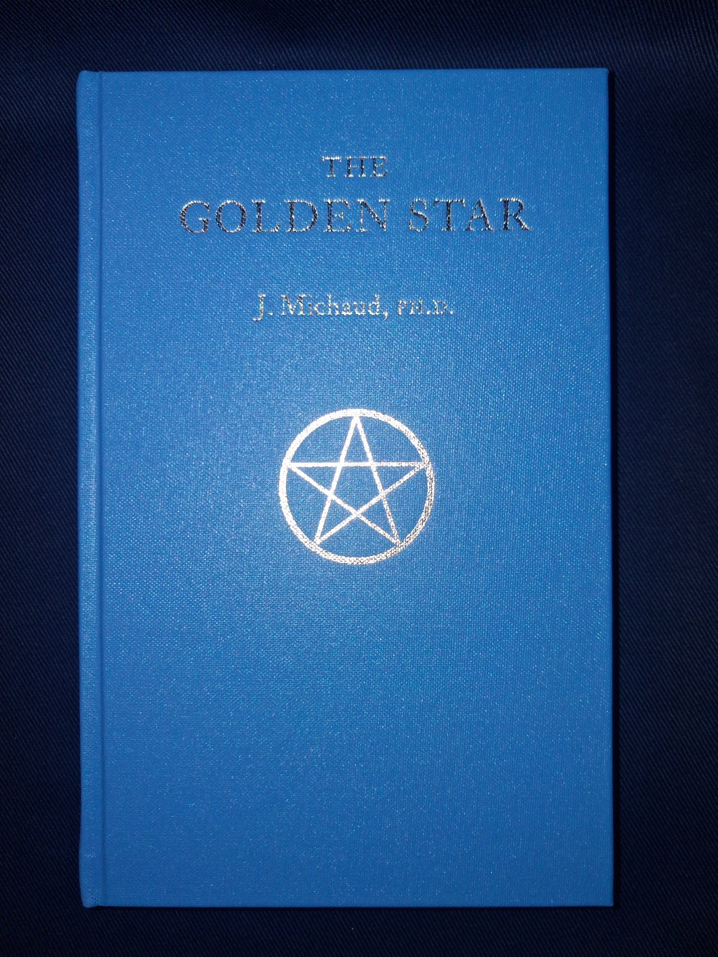 The Golden Star (Standard Edition) by Jean Michaud – A Book for Initiates