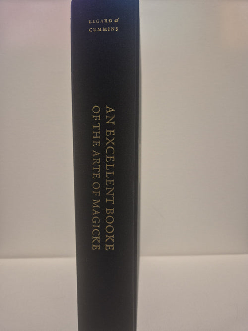 An Excellent Booke of the Arte of Magicke Hardcover — edited by Phil Legard