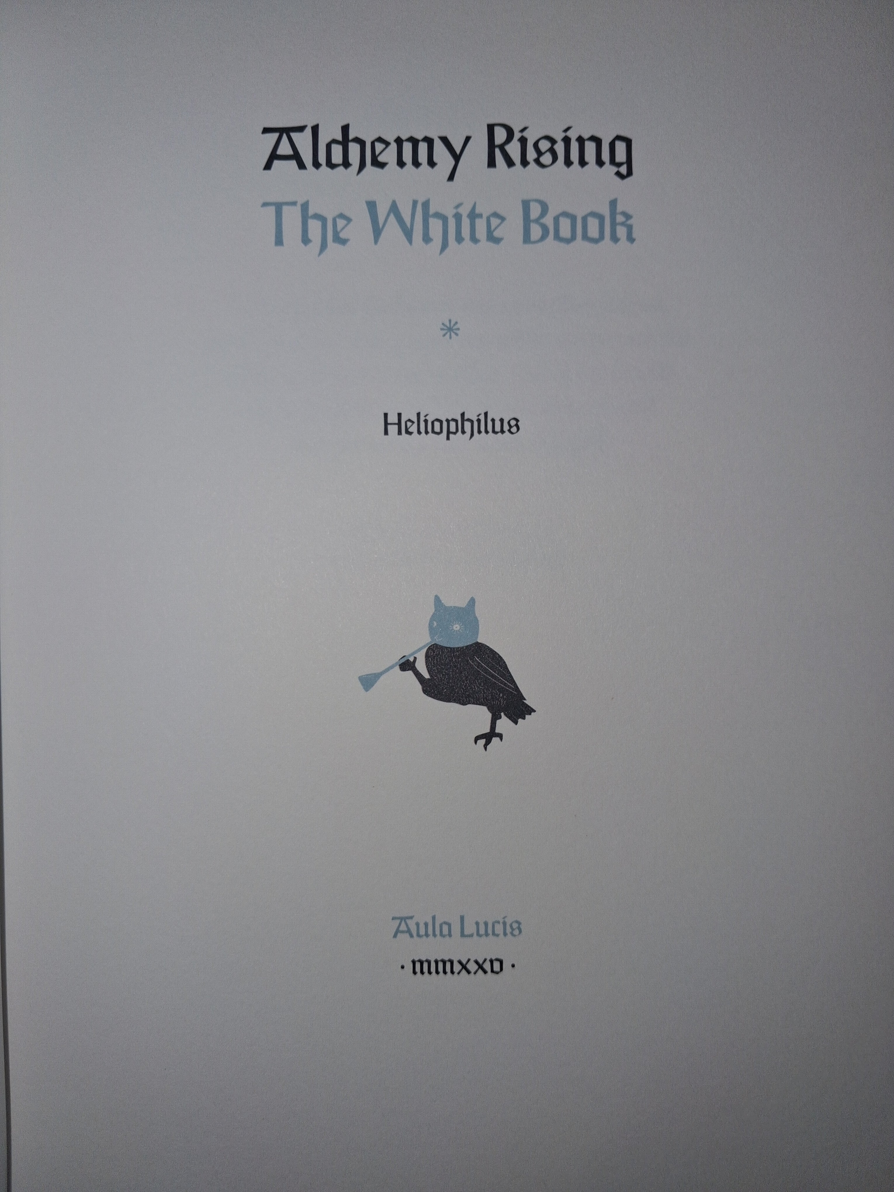 Alchemy Rising: The White Book by Heliophilus (Classic Edition) – Practical Alchemy & Hermetic Philosophy