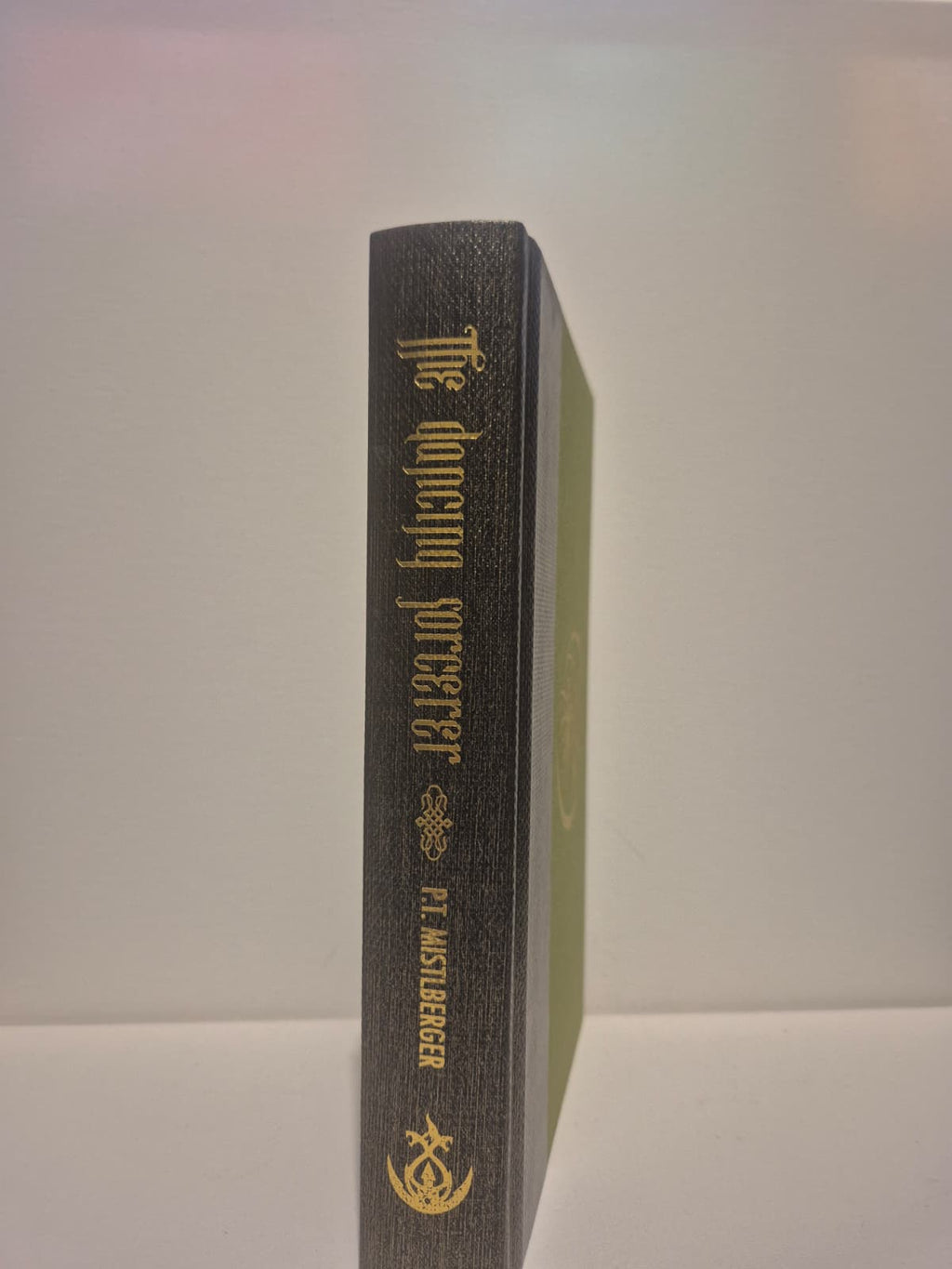 The Dancing Sorcerer Hardcover -  P.T. Mistlberger
