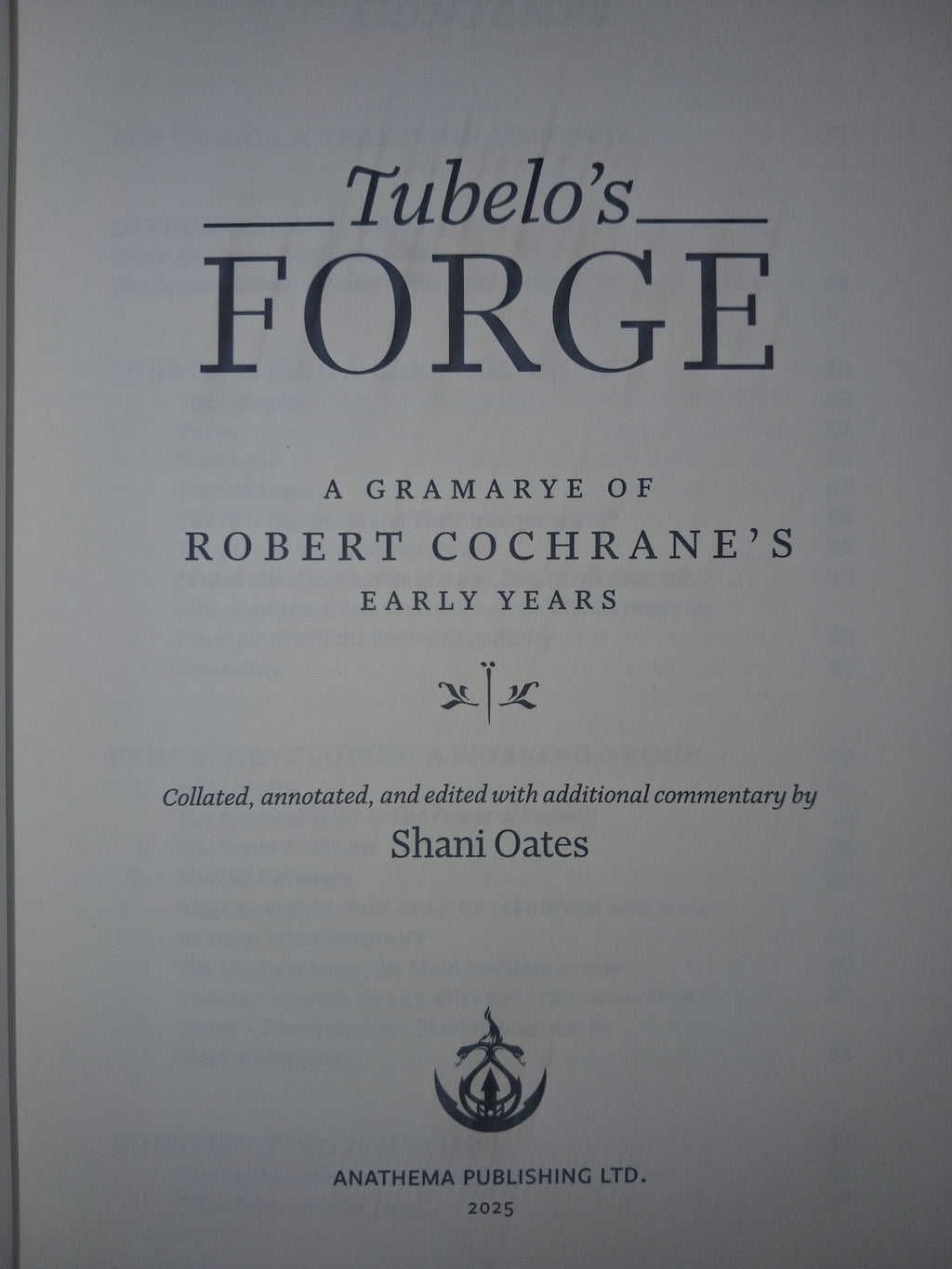 Tubelo’s Forge: A Gramarye of Robert Cochrane’s Early Years by Shani Oates