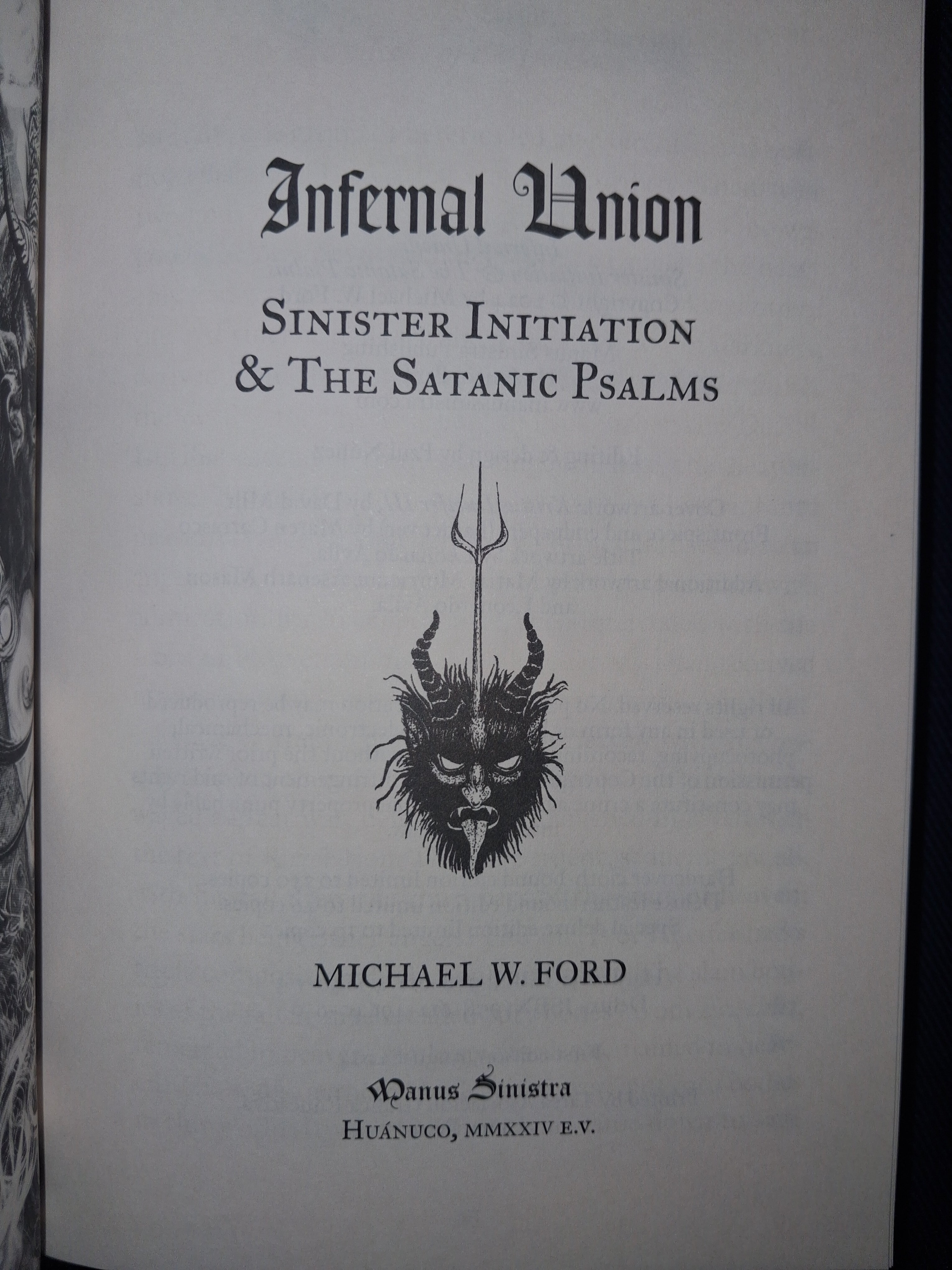 Infernal Union: Sinister Initiation & The Satanic Psalms (Limited Hardcover Edition) by Michael W. Ford