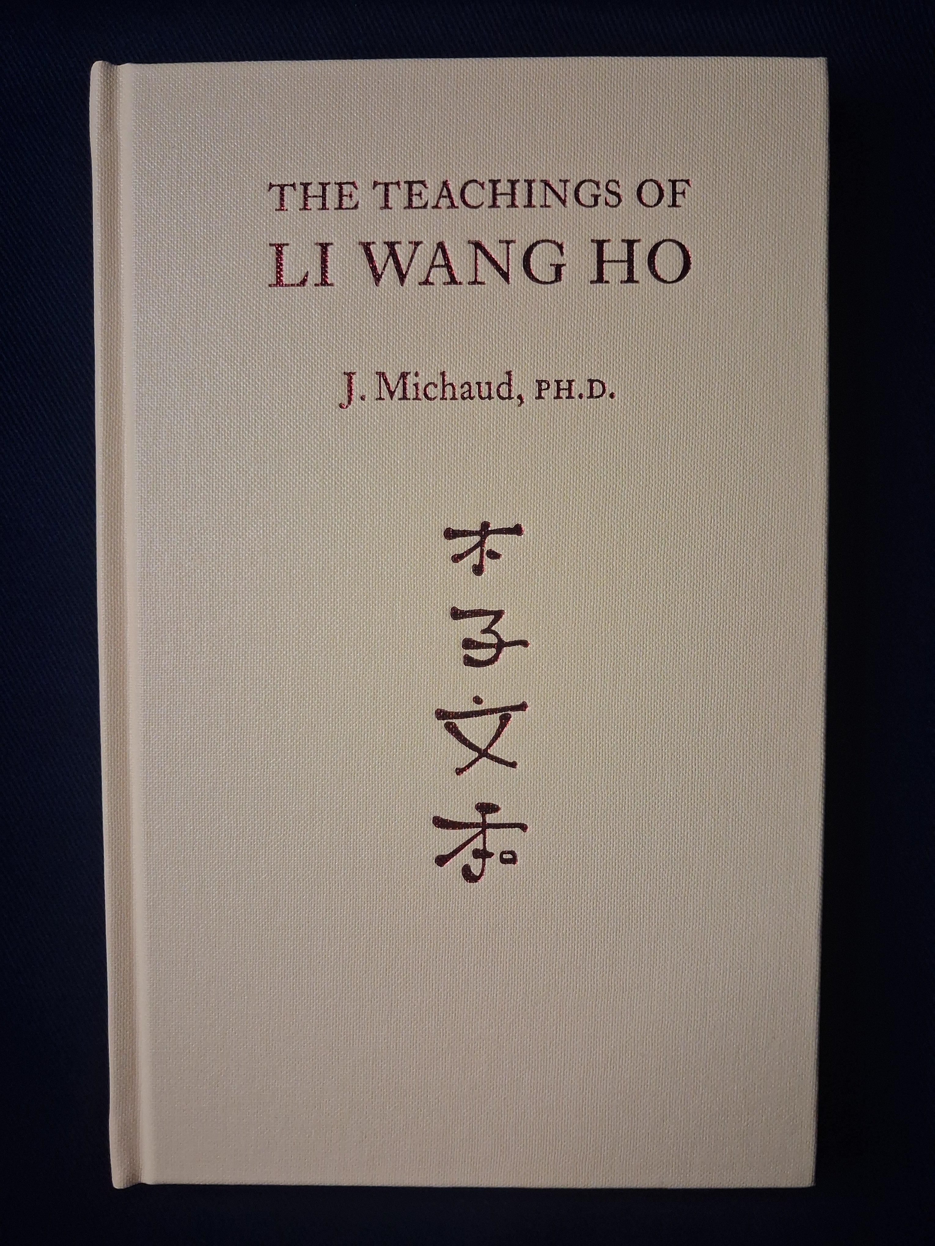 The Teachings of Li Wang Ho by Jean Michaud (Standard Edition) – Chinese Occult Philosophy & Spiritual Wisdom