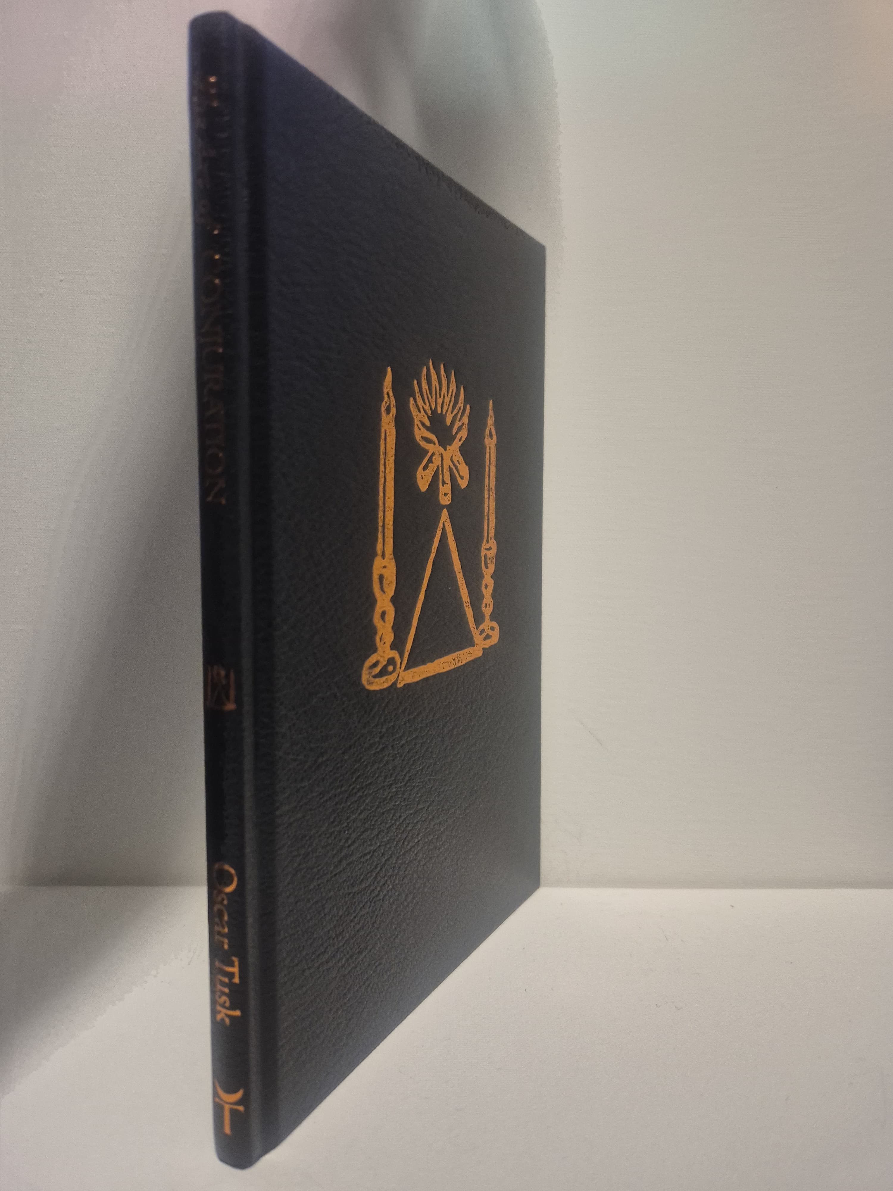 The Art of Conjuration: Creation & Manifestation of Intent in the Physical World - by Oscar Tusk