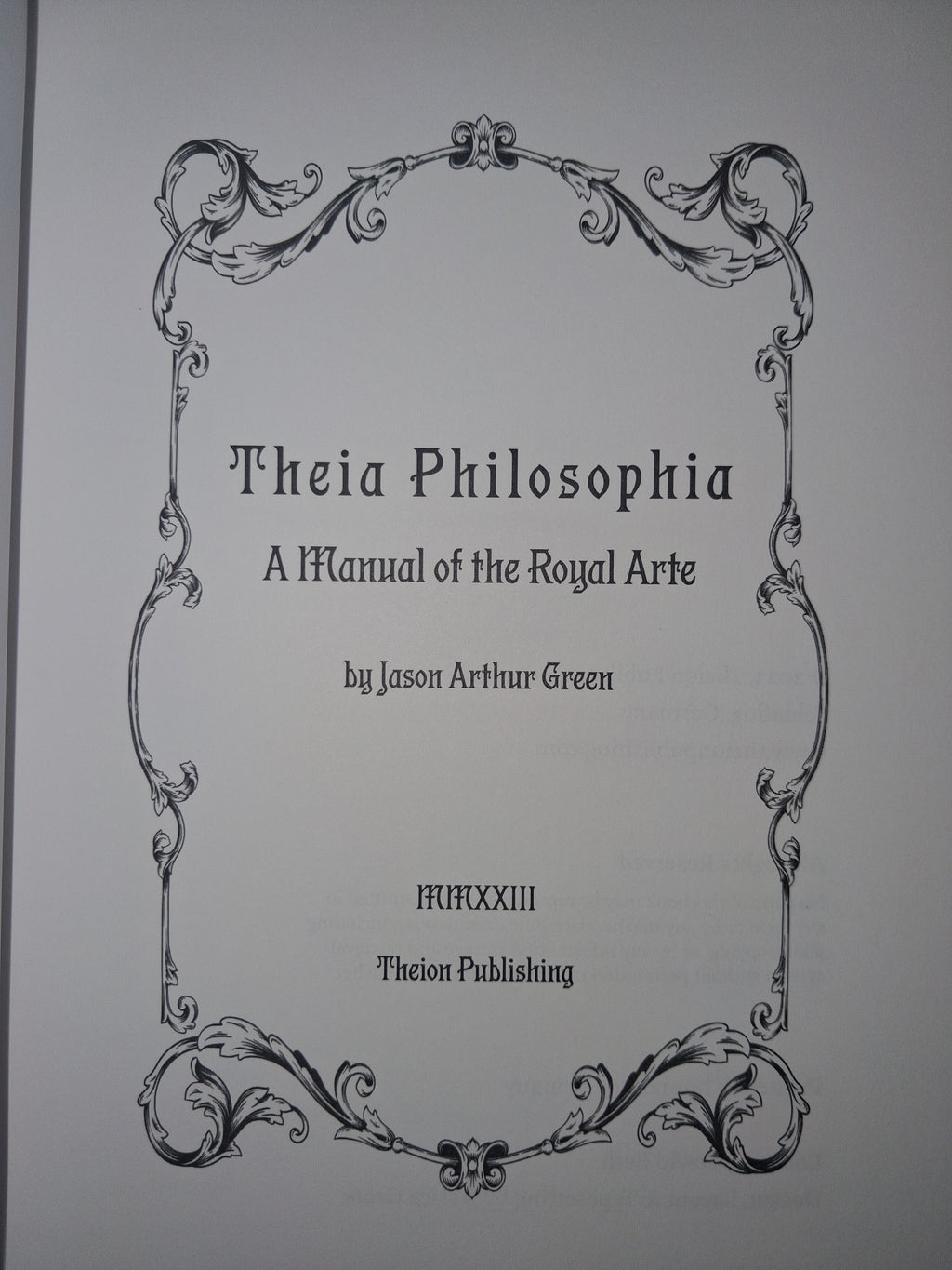 Theia Philosophia: A Manual of the Royal Arte — by Jason Arthur Green