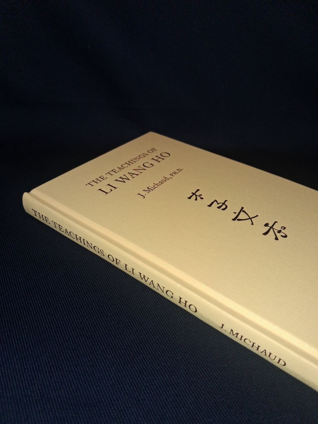 The Teachings of Li Wang Ho by Jean Michaud (Standard Edition) – Chinese Occult Philosophy & Spiritual Wisdom