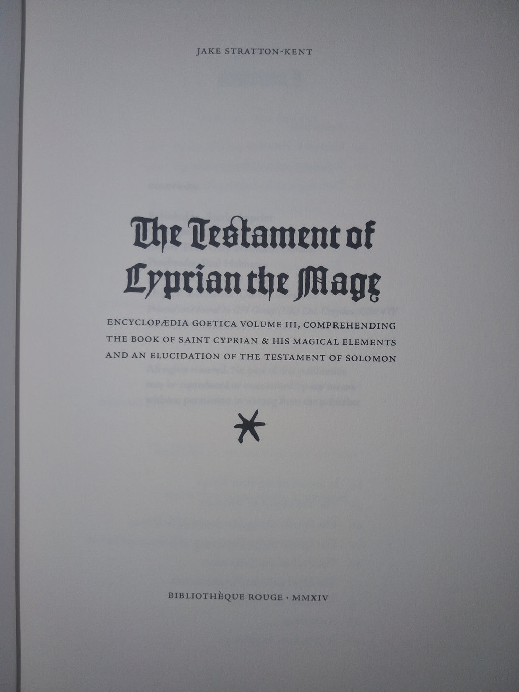 The Testament of Cyprian the Mage by Jake Stratton-Kent