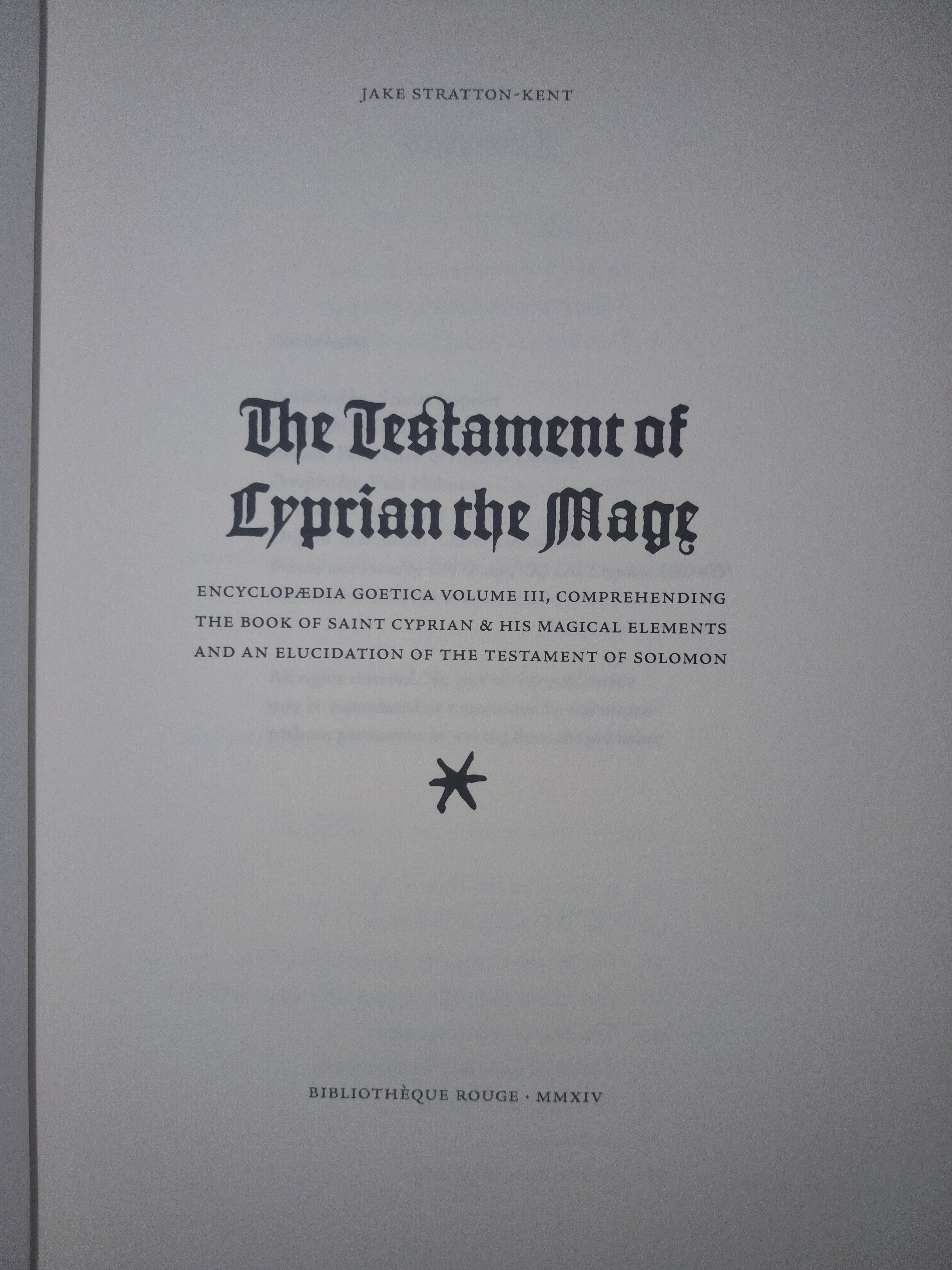 The Testament of Cyprian the Mage by Jake Stratton-Kent