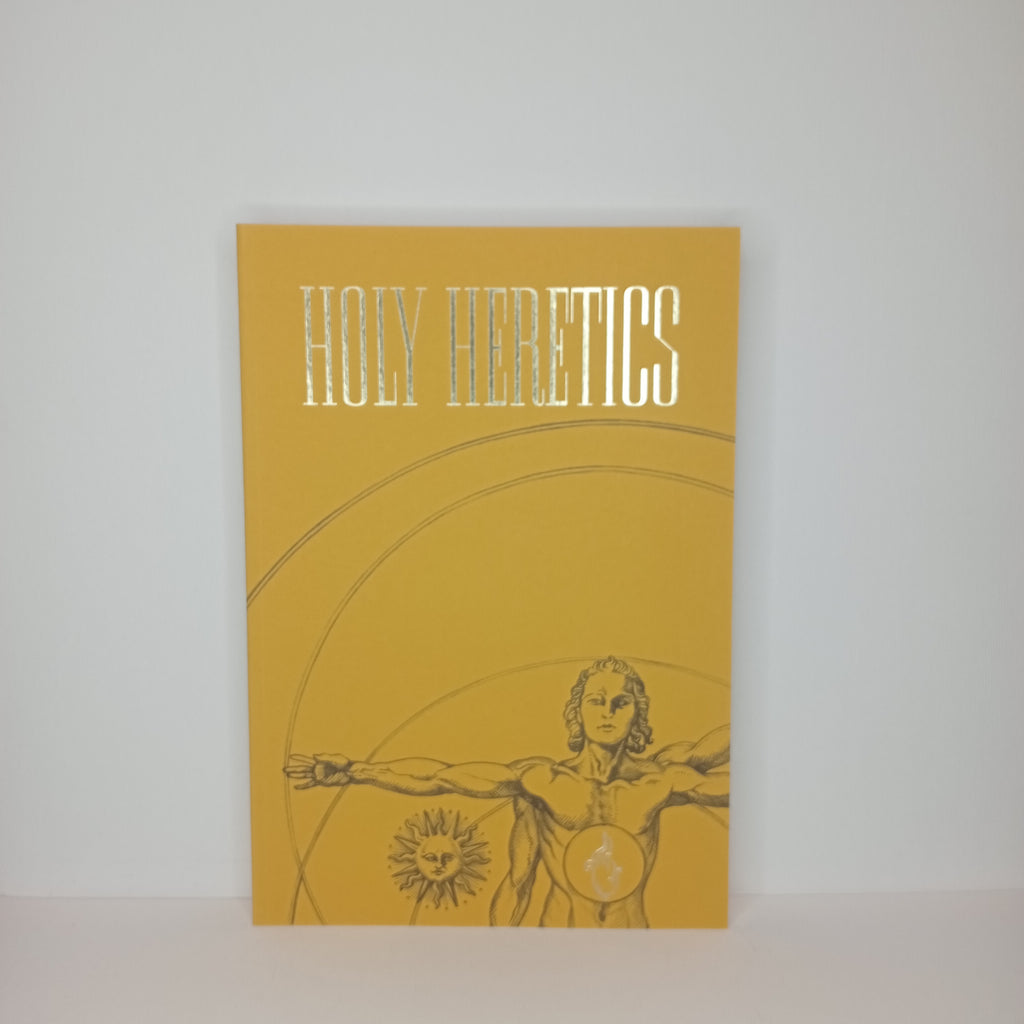 Holy Heretics by Frater Acher