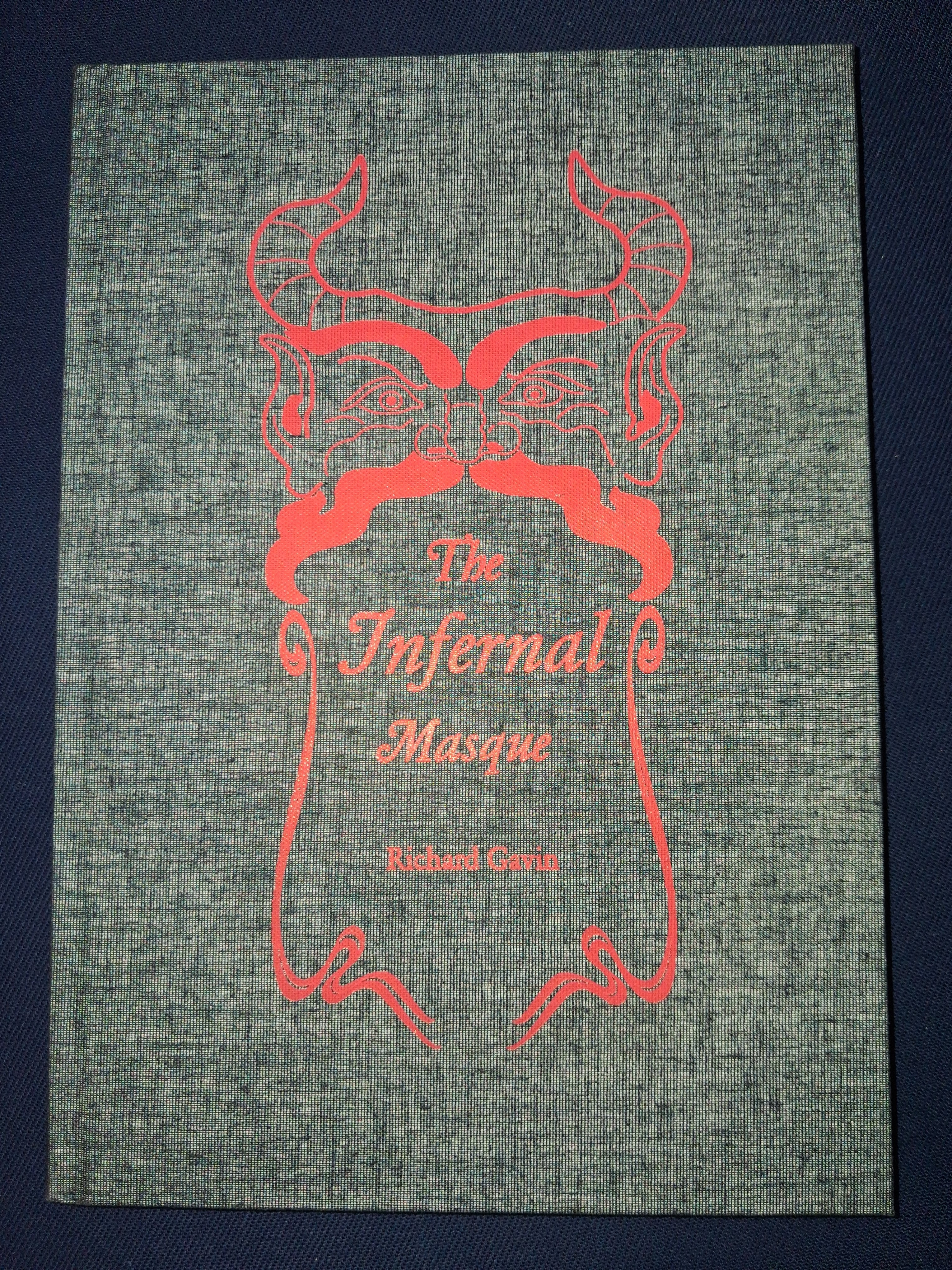 The Infernal Masque - Richard Gavin