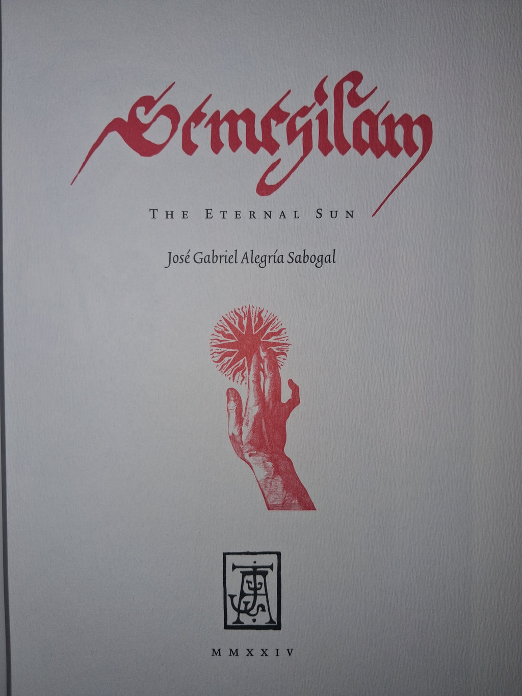 Semesilam: The Eternal Sun by José Gabriel Alegría Sabogal (Collector's Edition) – Gnostic Art, Sacred Anatomy & Solar Mysticism