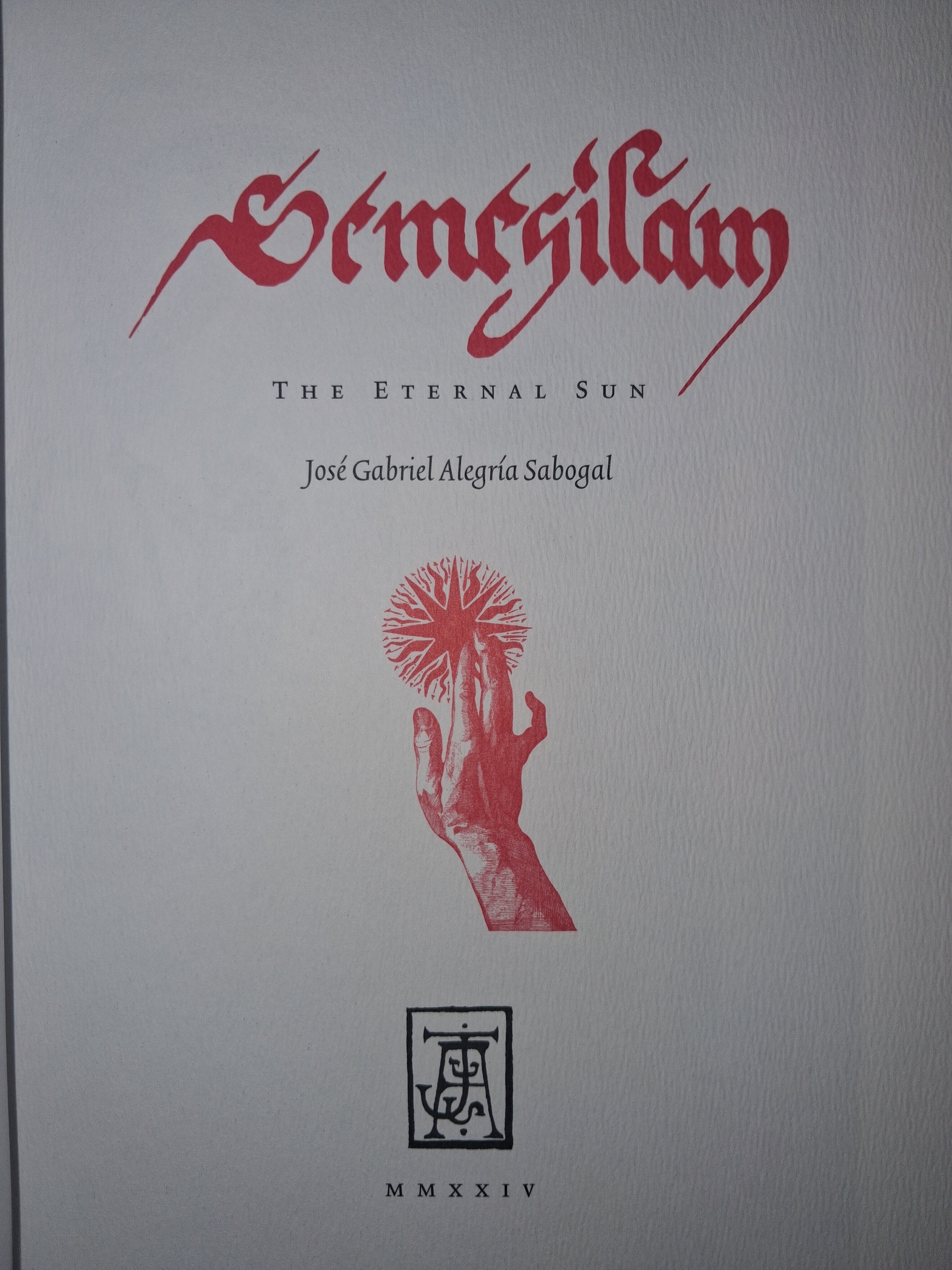 Semesilam: The Eternal Sun by José Gabriel Alegría Sabogal (Collector's Edition) – Gnostic Art, Sacred Anatomy & Solar Mysticism