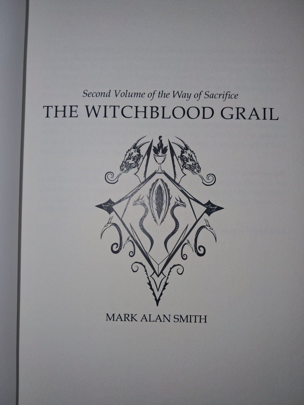 The Witchblood Grail: Skull-Chalice Edition by Mark Alan Smith
