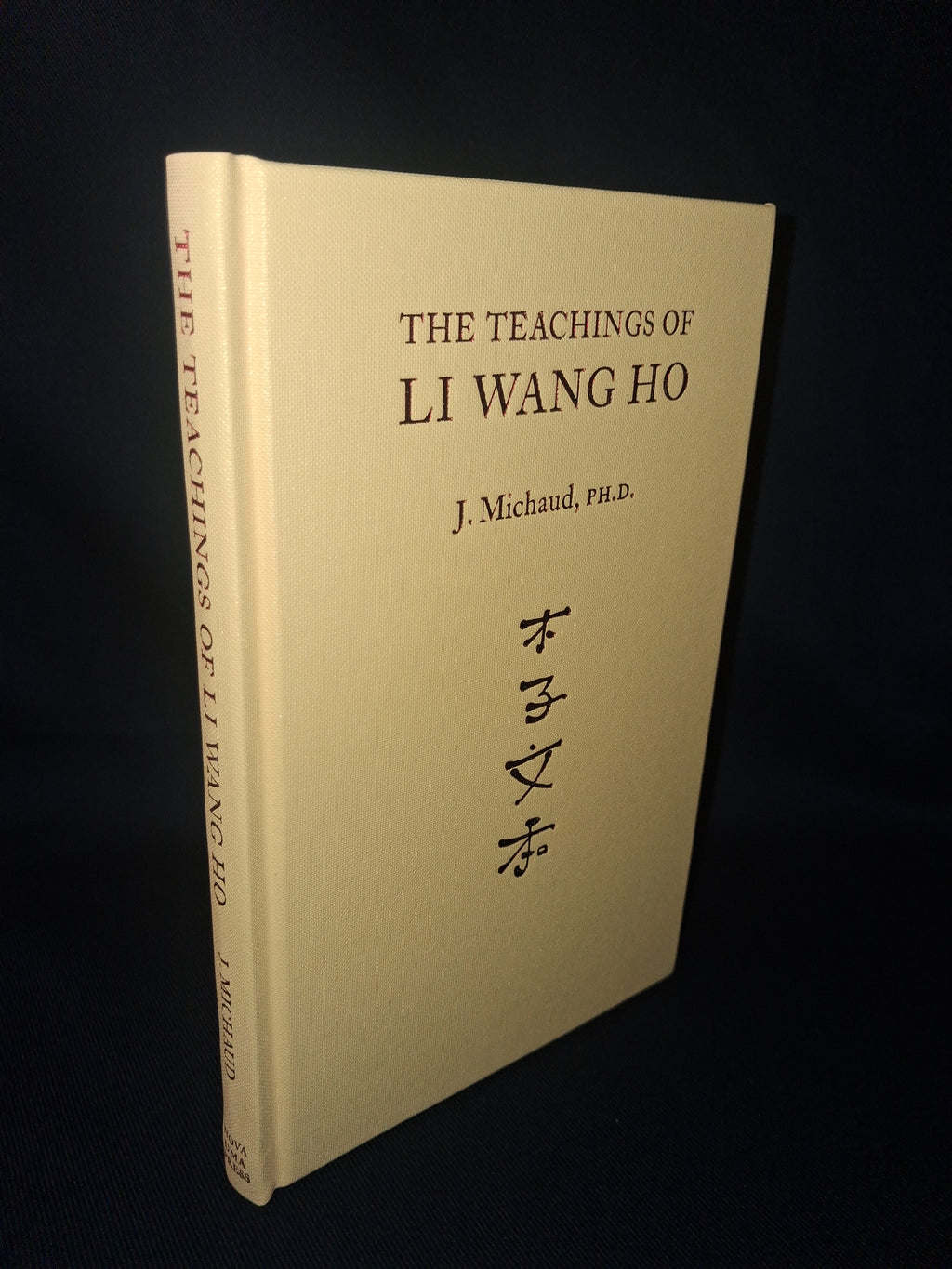 The Teachings of Li Wang Ho by Jean Michaud (Standard Edition) – Chinese Occult Philosophy & Spiritual Wisdom
