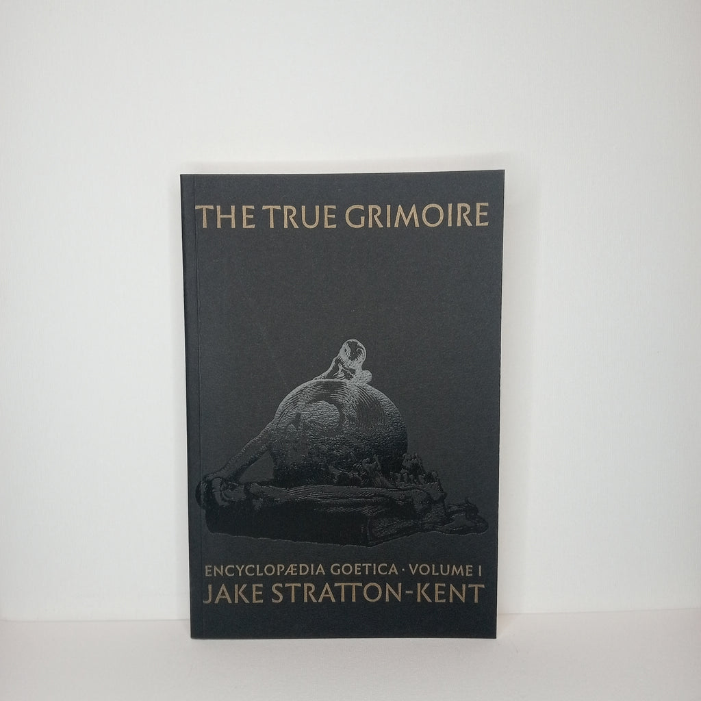 The True Grimoire  Jake Stratton-Kent – Encyclopaedia Goetica Vol. I